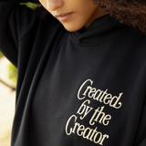Created By the Creator Unisex Hoodie in Black